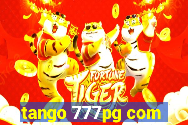 tango 777pg com